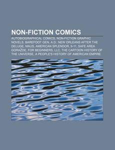 Non-fiction comics di Source Wikipedia edito da Books LLC, Reference Series