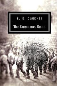 The Enormous Room di E. E. Cummings edito da Createspace Independent Publishing Platform