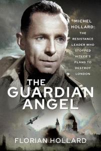 The Guardian Angel di Florian Hollard edito da Pen & Sword Books Ltd