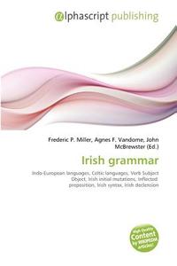 Irish Grammar edito da Alphascript Publishing