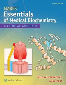 Marks' Essentials of Medical Biochemistry di Michael Lieberman edito da Lippincott Williams&Wilki