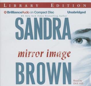 Mirror Image di Sandra Brown edito da Brilliance Audio