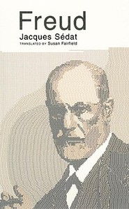 Freud di Jacques Sedat edito da OTHER PR LLC