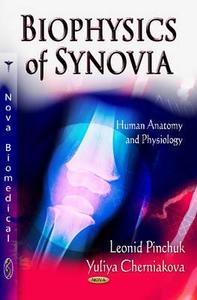 Biophysics Of Synovia edito da Nova Science Publishers Inc