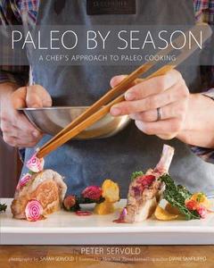 Paleo By Season di Peter Servold edito da Simon & Schuster