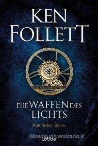The Armour of Light - deutsche Ausgabe di Ken Follett edito da Lübbe