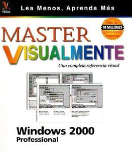 Master Visualmente Windows 2000 Professional di Ruth Maran edito da DESTEL-BERGEN