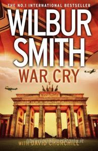 War Cry di Wilbur Smith, David Churchill edito da Harper Collins Publ. UK