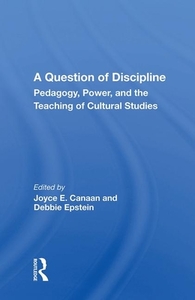 Question Of Discipline di JOYCE E. CANAAN edito da Taylor & Francis