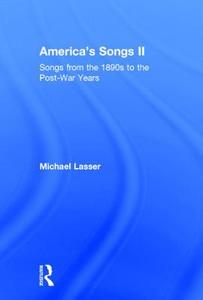America's Songs II di Michael Lasser edito da Taylor & Francis Ltd