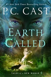 Earth Called di P. C. Cast edito da St. Martin's Publishing Group