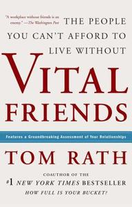 Vital Friends di Tom Rath edito da Gallup Press
