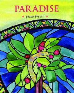 Paradise di Fiona French edito da Frances Lincoln Publishers Ltd