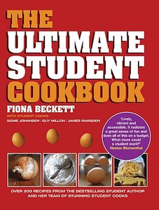 The Ultimate Student Cookbook di Fiona Beckett edito da Absolute Press