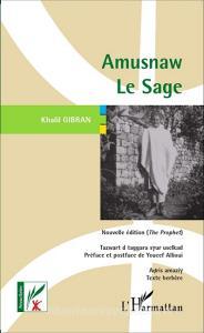 Amusnaw di Khalil Gibran edito da Editions L'Harmattan