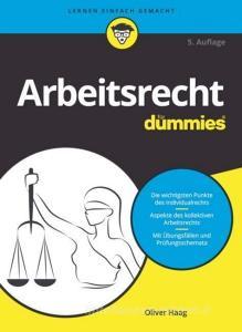 Arbeitsrecht für Dummies di Oliver Haag edito da Wiley-VCH GmbH