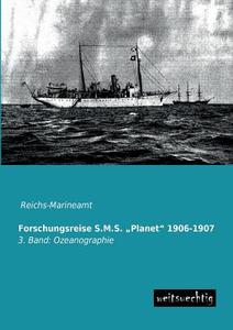Forschungsreise S.M.S. "Planet" 1906-1907 edito da weitsuechtig