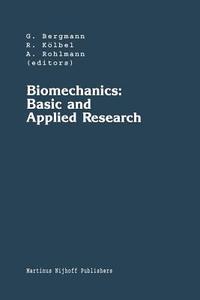 Biomechanics: Basic and Applied Research edito da Springer Netherlands