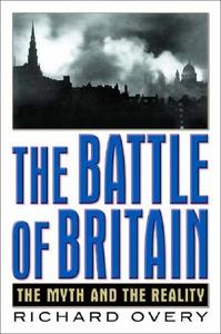 The Battle of Britain di Richard Overy edito da W W Norton & Co Ltd