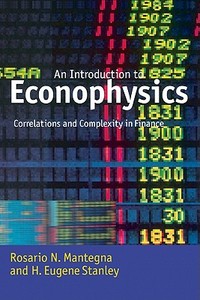 Introduction to Econophysics di Rosario N. Mantegna, H. Eugene Stanley edito da Cambridge University Press