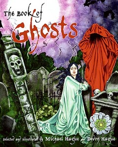 The Book of Ghosts di Michael Hague, Devon Hague edito da HarperCollins Publishers