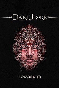 Darklore, Volume 3 edito da Daily Grail Publishing