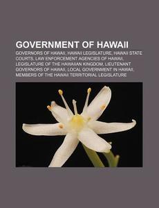 Government Of Hawaii: Political Party St di Books Llc edito da Books LLC, Wiki Series