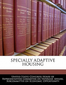 Specially Adaptive Housing edito da Bibliogov