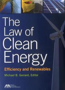 The Law of Clean Energy edito da American Bar Association