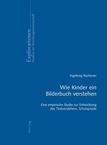 Wie Kinder ein Bilderbuch verstehen di Ingeborg Rychener edito da Lang, Peter