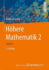 Höhere Mathematik 2 di Walter Strampp edito da Springer Fachmedien Wiesbaden