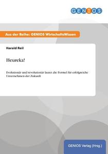Heureka! di Harald Reil edito da GBI-Genios Verlag
