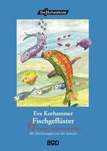 Fischgeflüster di Eva Korhammer edito da Buch & media