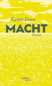 Macht di Karen Duve edito da Galiani, Verlag