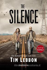 The Silence di Tim Lebbon edito da Buchheim Verlag