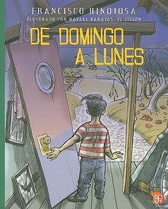 de Domingo A Lunes di Francisco Hinojosa edito da FONDO DE CULTURA ECONOMICA