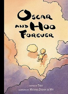 Oscar And Hoo Forever di Theo edito da Harpercollins Publishers