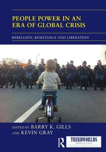 People Power in an Era of Global Crisis edito da Taylor & Francis Ltd