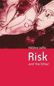 Risk and 'The Other' di Hélène Joffé edito da Cambridge University Press