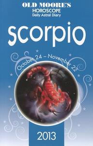 Old Moore\'s Horoscope Scorpio di Francis Moore edito da W Foulsham & Co Ltd