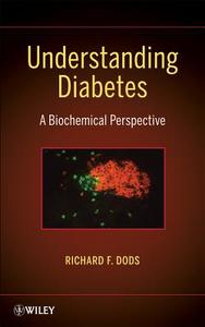 Understanding Diabetes di R. F. Dods edito da Wiley-Blackwell