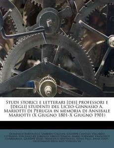 Studi Storici E Letterari [dei] Professo di Domenico Bartolucci edito da Nabu Press