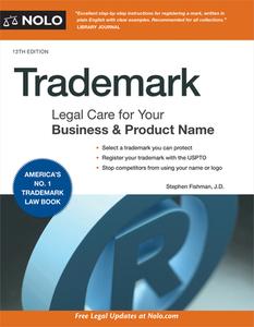 Trademark: Legal Care for Your Business & Product Name di Stephen Fishman edito da NOLO PR