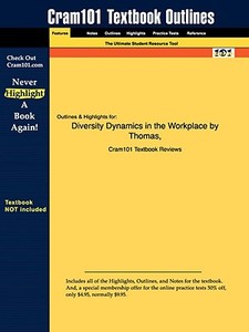 Studyguide For Diversity Dynamics In The Workplace By Thomas, Isbn 9780155069206 di Cram101 Textbook Reviews edito da Cram101