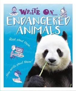 Write On: Endangered Animals di Clare Hibbert edito da Hachette Children's Group