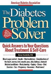 The Diabetes Problem Solver di Nancy Touchette edito da American Diabetes Association