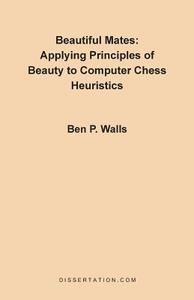 Beautiful Mates di Ben P. Walls edito da Dissertation.Com.