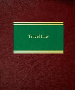 Travel Law di Thomas A. Dickerson edito da Law Journal Press