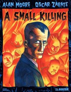 Alan Moore's a Small Killing di Alan Moore edito da Avatar Press