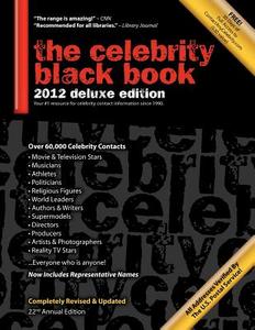 The Celebrity Black Book 2012 edito da Mega Niche Media